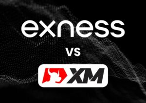 Exness and XM: Choosing the Right Broker for Your Needs