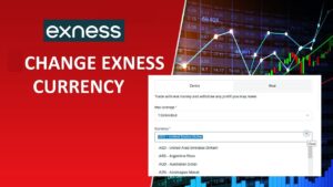How to change currency in Exness